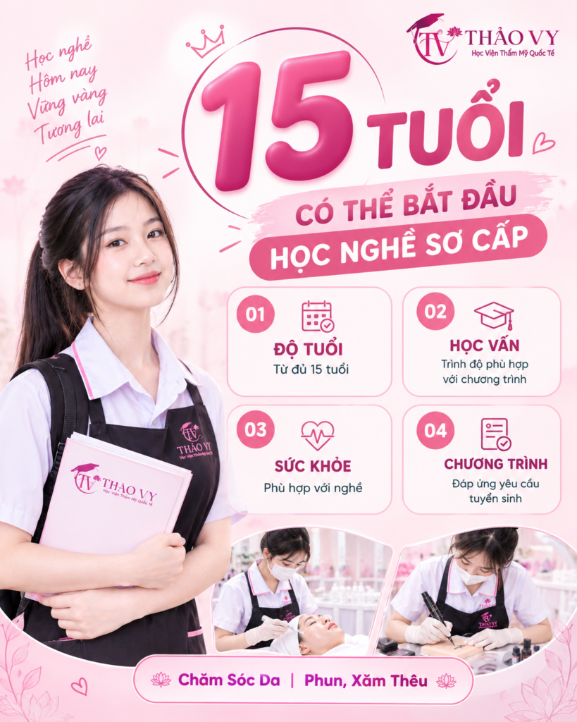 Học nghề chăm sóc da bao nhiêu tuổi